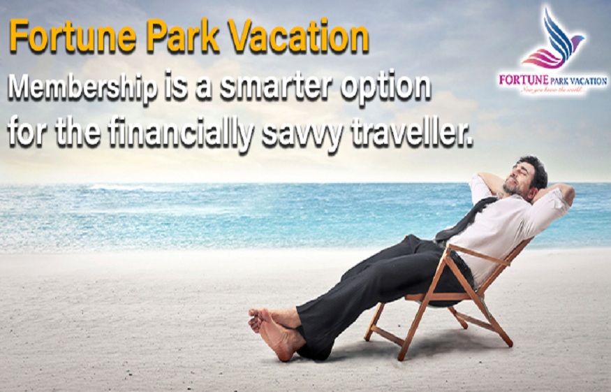 Fortune Park Vacation Membership is a smarter option for the financially savvy traveller
